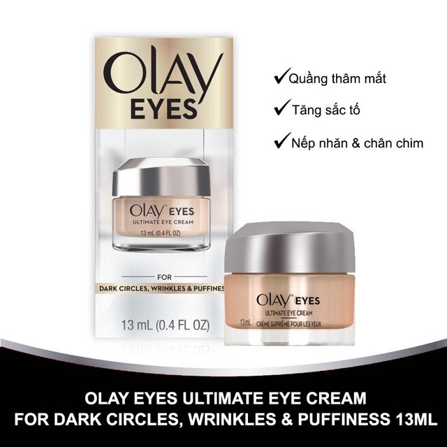 Kem Dưỡng Mắt Olay Eyes Ultimate Eye Cream For Dark Circles, Wrinkles &amp; Puffiness 13ml Hàng Nhập USA