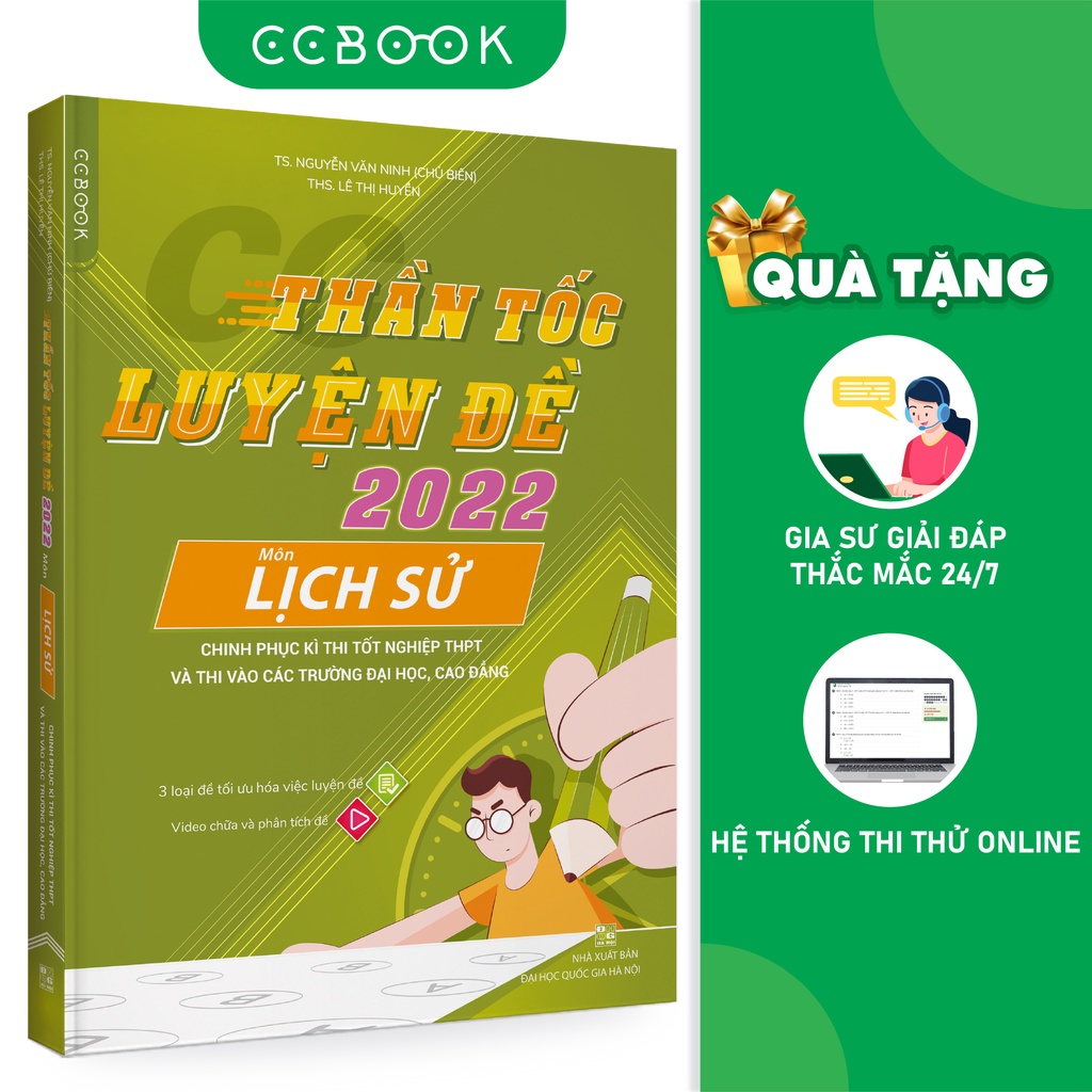 Sách - CC thần tốc luyện đề 2022 môn Lịch sử - Ôn thi tốt nghiệp THPT - Luyện thi đại học - Chính hãng CCbook