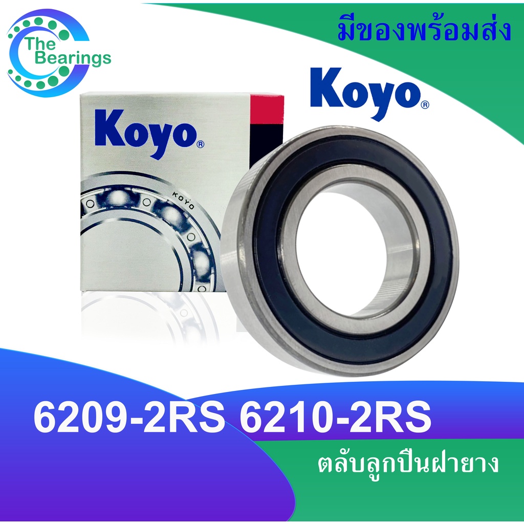 VÒNG BI KOYO 6209-2RS 620-2RS Vỏ cao su 2 mặt 6209RS 6210RS Mạnh mẽ và bền bỉ