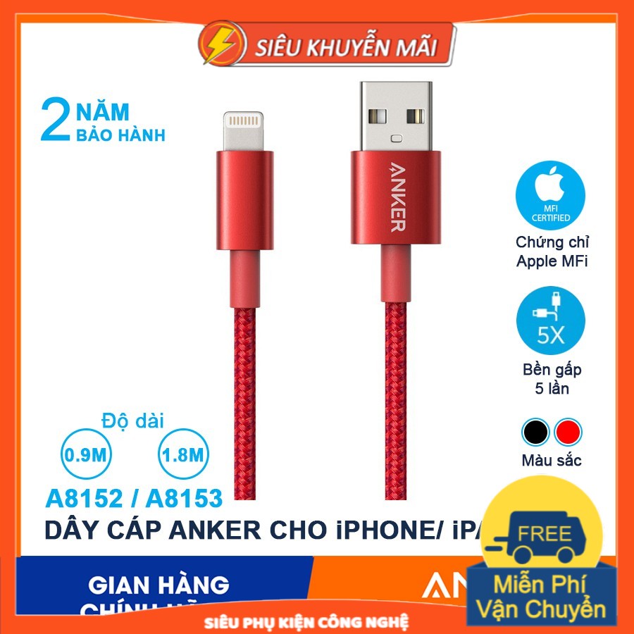 Cáp Sạc ANKER A8152 A8153 dây dù có MFI Lightning Cho iPhone iPad Chính Hãng bảo hành 2 năm ip 5 6 6s 7 8 plus x xs max