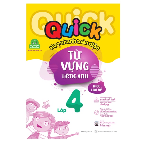 Sách - Quick Quick Học Nhanh Toàn Diện Từ Vựng Tiếng Anh Theo Chủ Đề Lớp 4 - 8936110985000