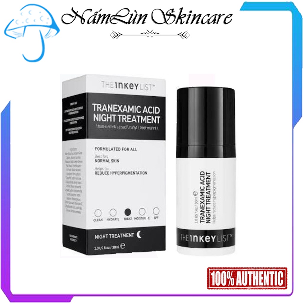 Tranexamic Acid The Inkey List, Kem Dưỡng Trắng Và Giảm Thâm Nám Tranexamic Acid Night Treatment The Inkey List