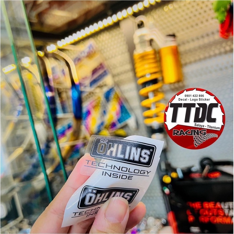 Tem Ohlins Technology in uv mực nổi trên mọi loại nền màu cực đẹp ✌