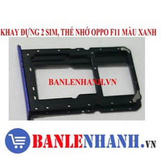 Khay đựng 2 sim, thẻ nhớ oppo f11 màu xanh