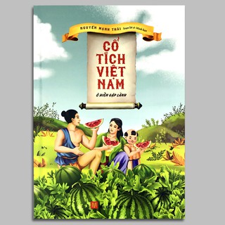 Cổ Tích Việt Nam - Ở Hiền Gặp Lành
