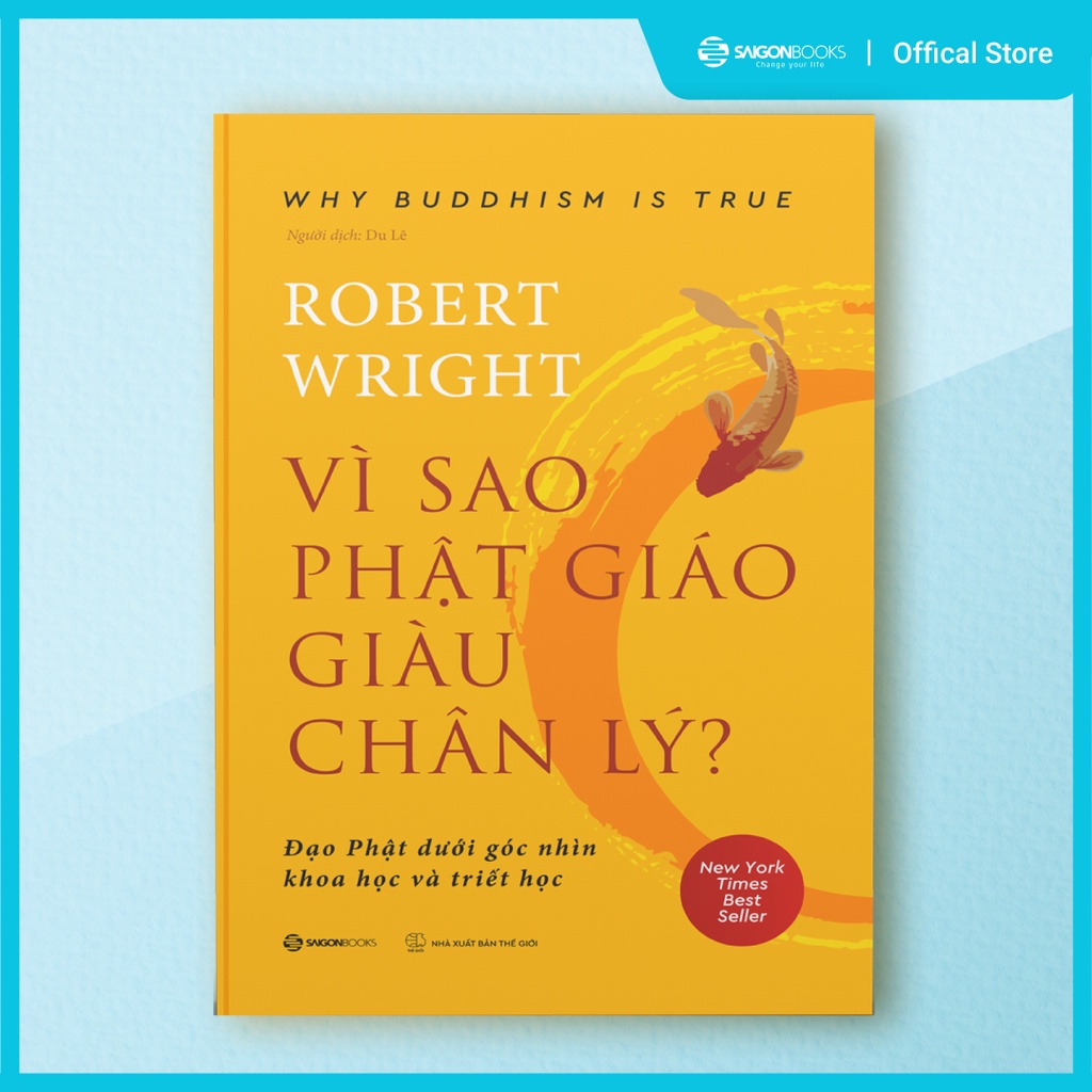 SÁCH - Vì sao Phật giáo giàu chân lý - Tác giả Robert Wright