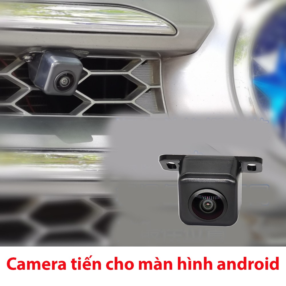 Camera tiến cho ô tô, dùng với màn hình android, độ phân giải HD 720P, góc quan sát 170 độ