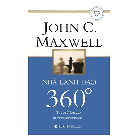 Sách - Nhà Lãnh Đạo 360 Độ (The 360° Leader - John C. Maxwell)