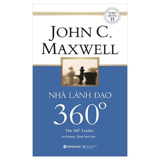 Sách - Nhà Lãnh Đạo 360 Độ The 360 Leader - John C. Maxwell