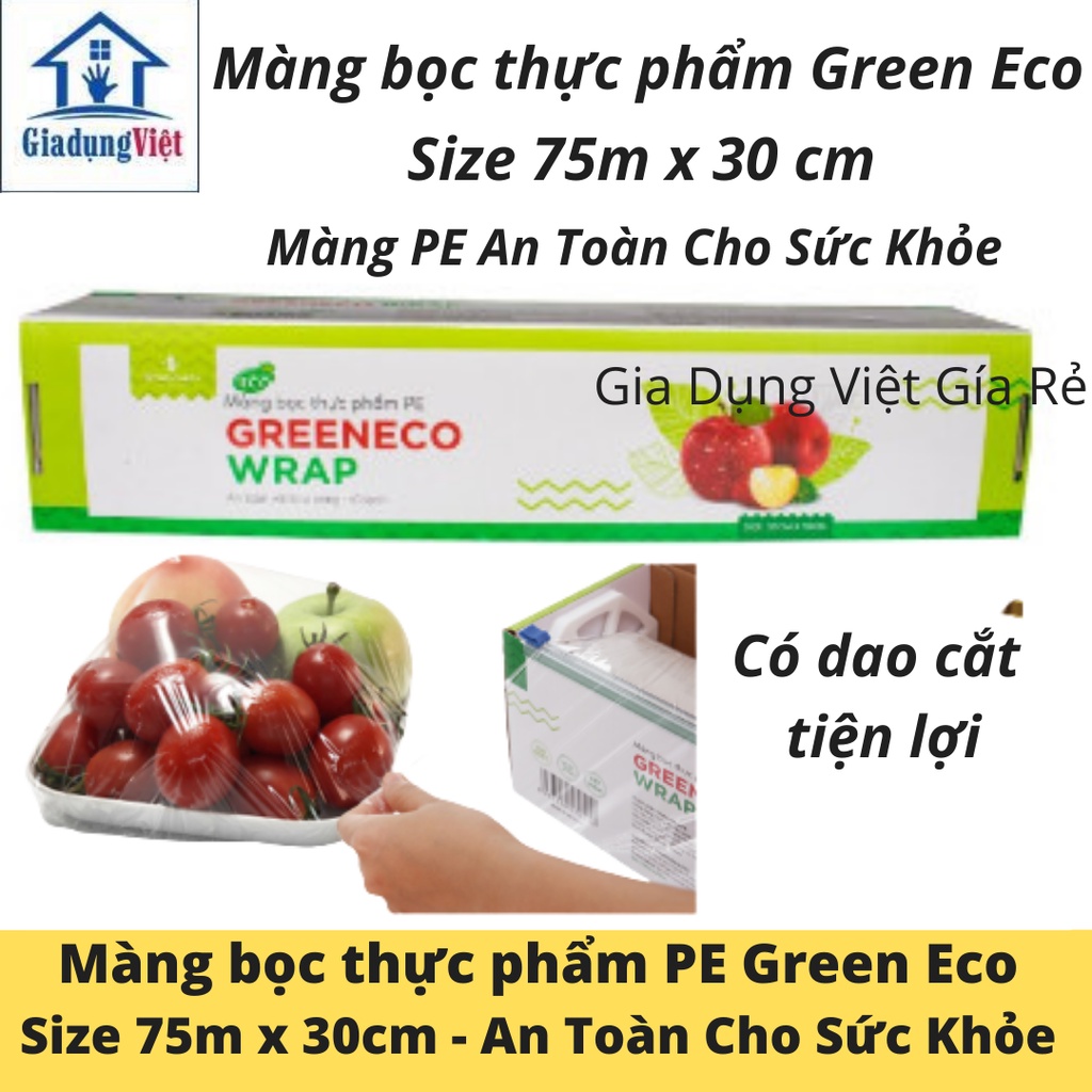 Màng bọc thực phẩm PE Green Eco Size 30cm x 75m