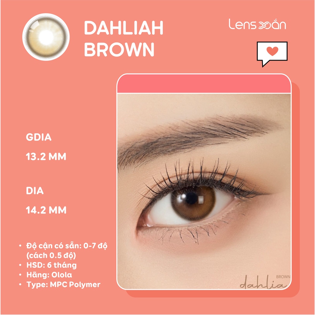 KÍNH ÁP TRÒNG CAO CẤP DAHLIA BROWN CỦA OLOLA ( MPC LENS): LENS NÂU SỮA NGỌT NGÀO PHỦ BÓNG | LENS XOẮN ( GIÁ 1 CHIẾC)