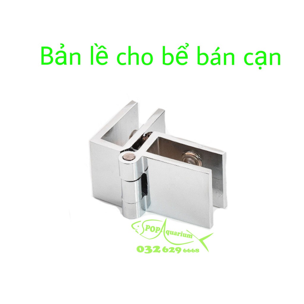 Bản lề bể hồ bán cạn không khoan kính