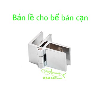 Bản lề bể hồ bán cạn không khoan kính