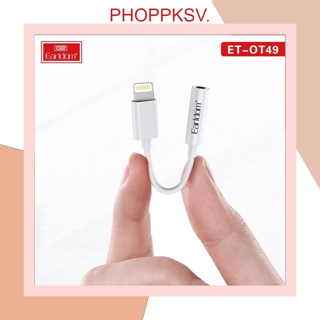 Cáp Chuyển Đổi Lightning Sang 3.5mm chính hãng của earldom ( bảo hành 12 tháng )