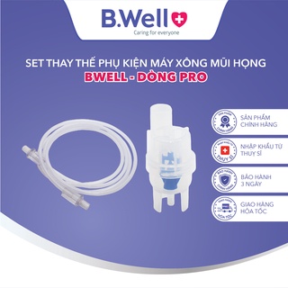 Bộ cốc xông - ống dẫn khí - lõi lọc dành cho máy xông khí dung B.Well dòng PRO