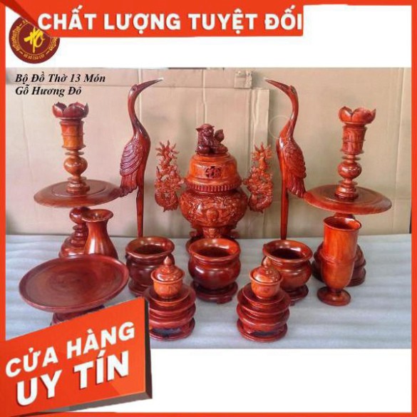 Bộ thờ 13 món gỗ hương cao cấp - Bộ thờ gỗ hương cao cấp - ĐÚNG ẢNH ĐÚNG MẪU