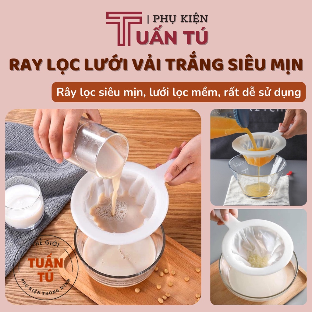 Rây Lọc Lưới Vải Siêu Mịn, Lọc Trái Cây, Củ Quả Nhà Bếp, Túi Vải Lọc Bã Hạt Sữa Tiện Dụng - Tuấn Tú Office Store