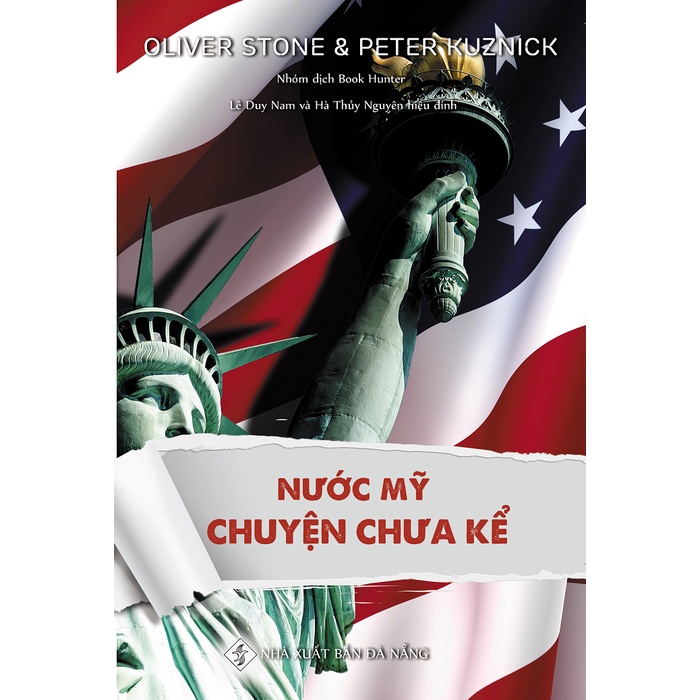 Sách - Nước Mỹ chuyện chưa kể - Oliver Stone & Peter Kuznick