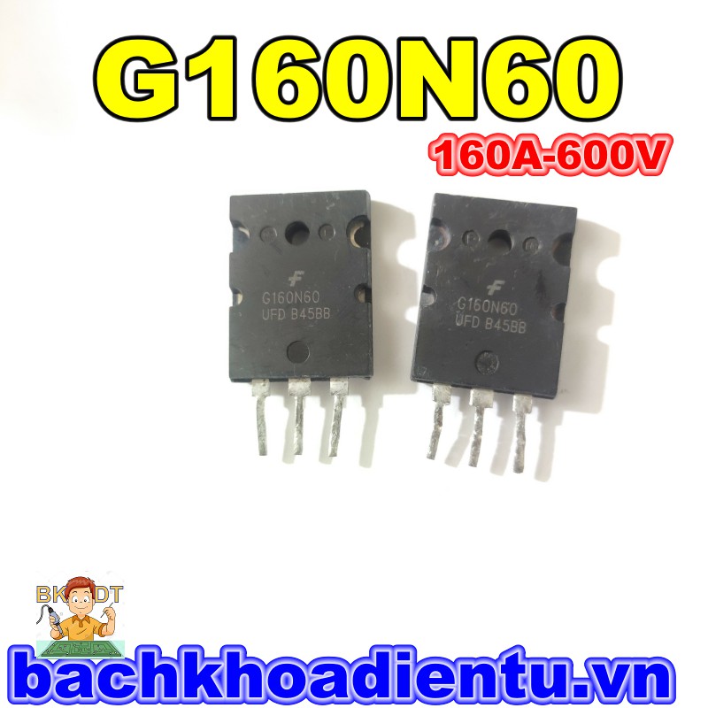 IGBT G160N60UFD G160N60 SGL160N60UFD 160A 600V tháo máy