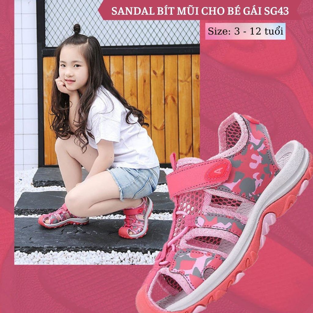 Sandal bít mũi cho bé gái 3 - 12 tuổi khỏe khoắn và năng động SG43