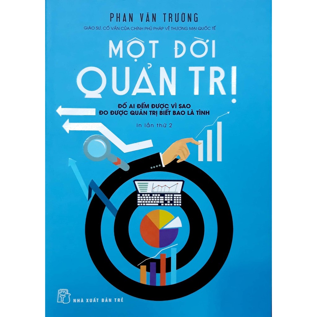 Combo Sách Một Đời Thương Thuyết, Một Đời Quản Trị - Phan Văn Trường