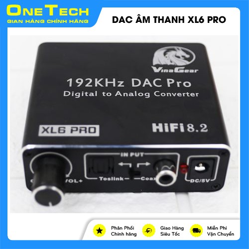 BỘ CHUYỂN ĐỔI ÂM THANH QUANG DIGITAL SANG ANALOG VINAGEAR XL6 PRO CHÍNH HÃNG.