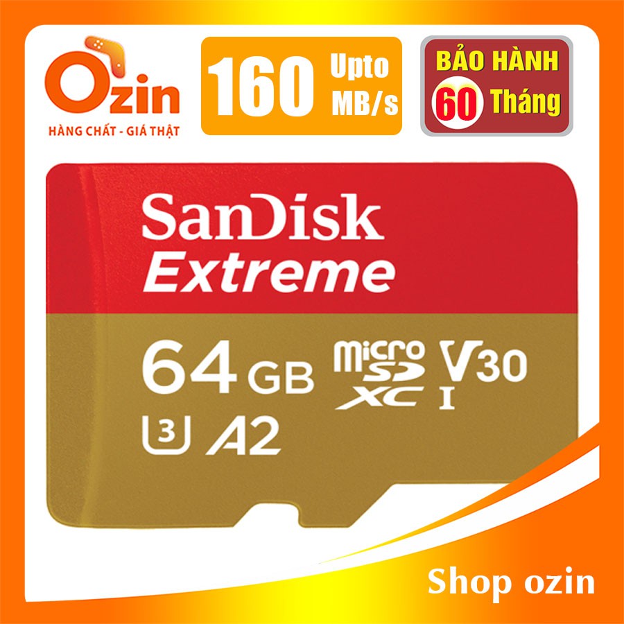 [RẺ VÔ ĐỊCH] Thẻ nhớ Micro SD Sandisk Extreme A2 256GB 128GB 64GB U3 4K 160MB/s