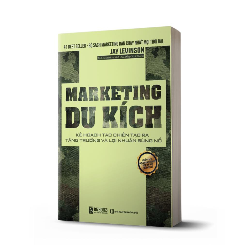 Sách - Marketing Du Kích: Kế Hoạch Tác Chiến Tạo Ra Tăng Trưởng Và Lợi Nhuận Bùng Nổ [BizBooks]