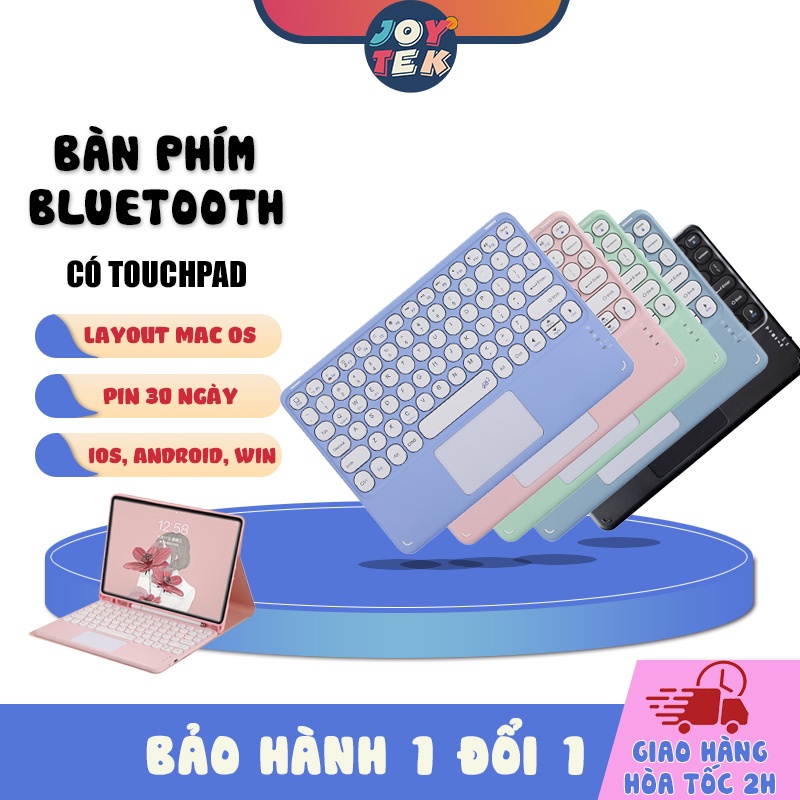 Bàn phím Bluetooth không dây có chuột touchpad Cho tablet táo/ĐT/laptop/Laptop táo nhiều màu sắc- pin 30 ngày dùng