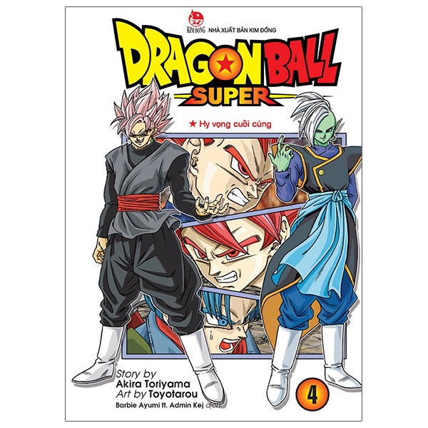 Sách Dragon Ball Super Tập 4: Hi Vọng Cuối Cùng (Tái Bản 2022)