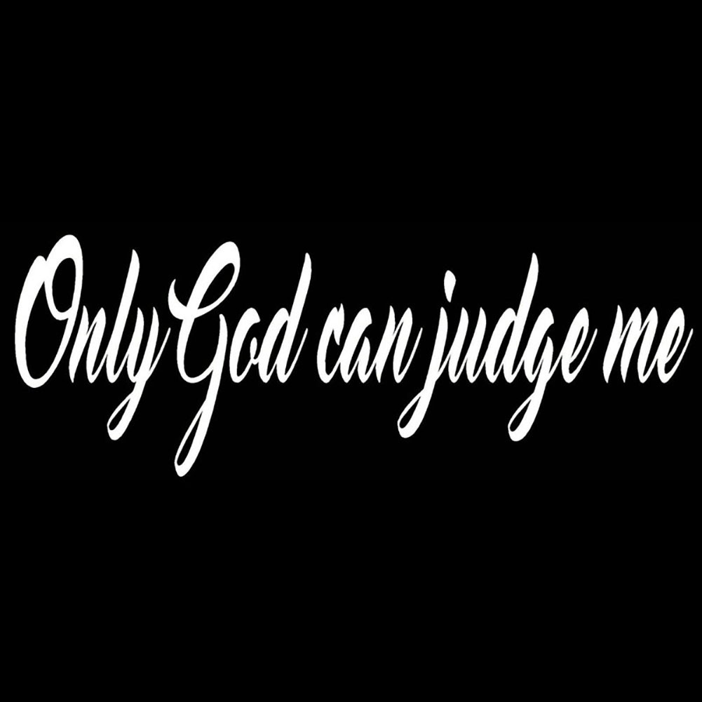 Decal chữ &quot; God can judge me &quot; dán trang trí xe