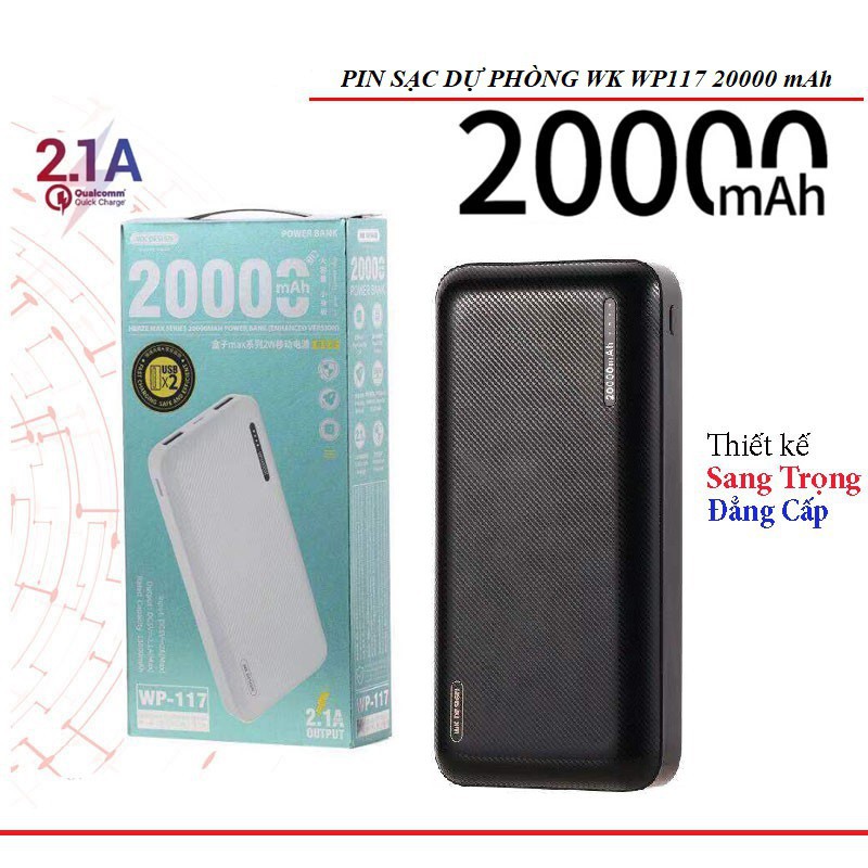 Sạc dự phòng sạc nhanh FREE SHIP  pin dự phòng WK - Mã WP-117 20000mah phủ lớp sơn vân nhám làm tăng vẻ đẹp