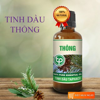 Tinh dầu thông nguyên chất Taphaco