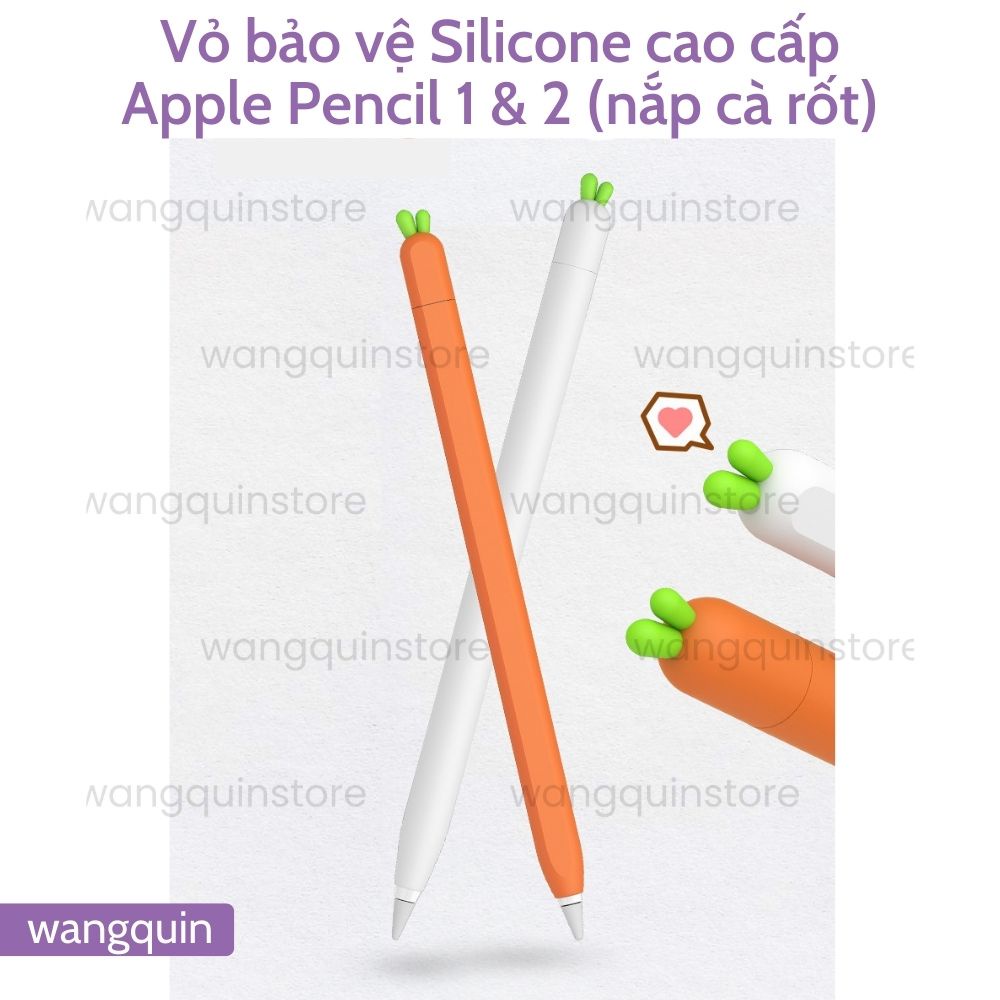 Vỏ bọc silicon bảo vệ bút cảm ứng pencil Gen 1 và Gen 2 case chống sốc Củ cà rốt đủ màu Đúc nguyên khối siêu mỏng