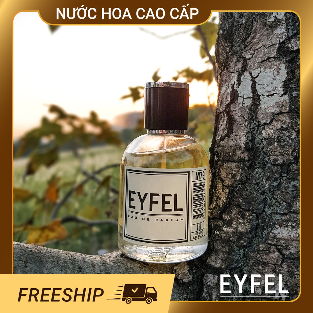 [Hương HUYỀN THOẠI] Nước hoa nam EYFEL M79 của Eyfel Perfume Thỗ Nhĩ Kỳ