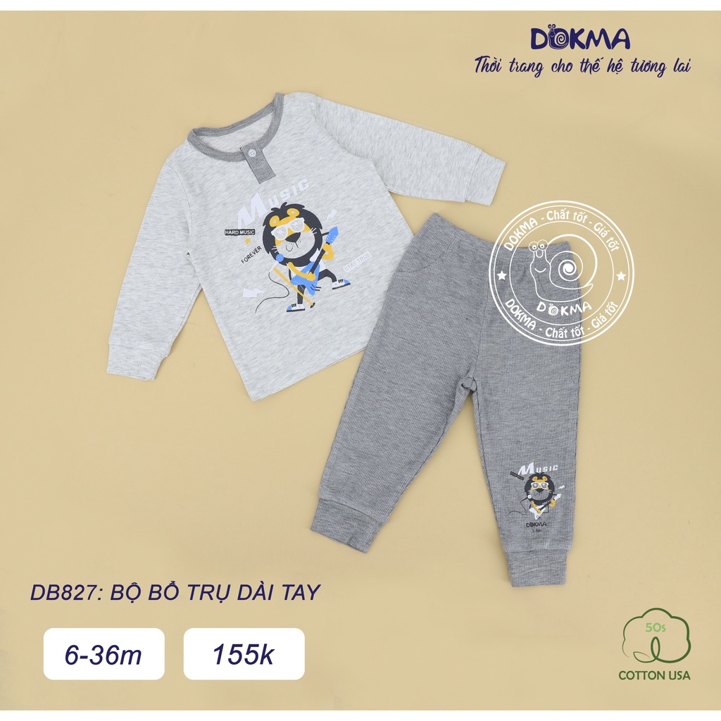 DB827 Bộ dài tay bổ trụ Dokma vải cotton tăm mỏng cho bé (6-36M)