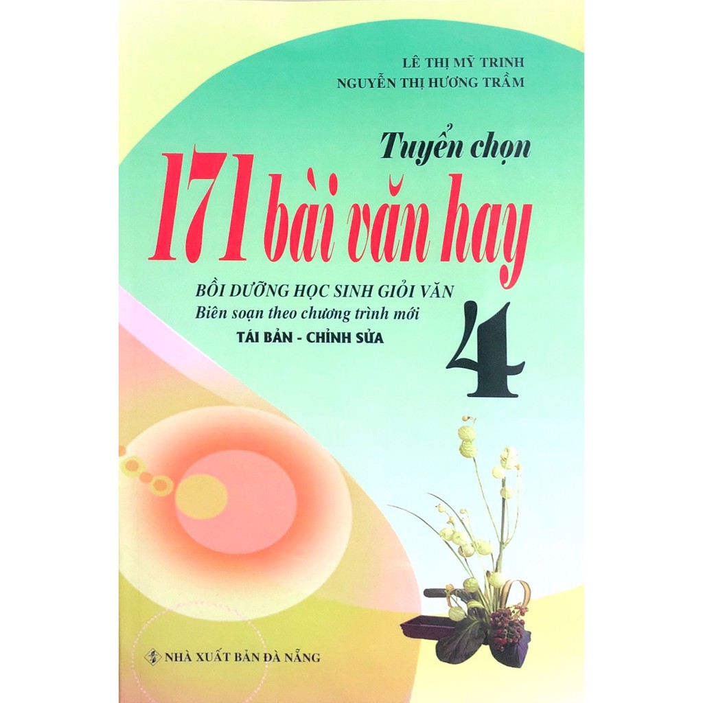 Sách - Tuyển Chọn 171 Bài Văn Hay Lớp 4