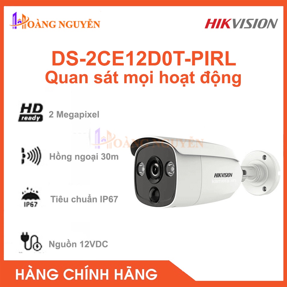 [NHÀ PHÂN PHỐI] Camera chống trộm HD-TVI 2MP Hikvision DS-2CE12D0T-PIRL