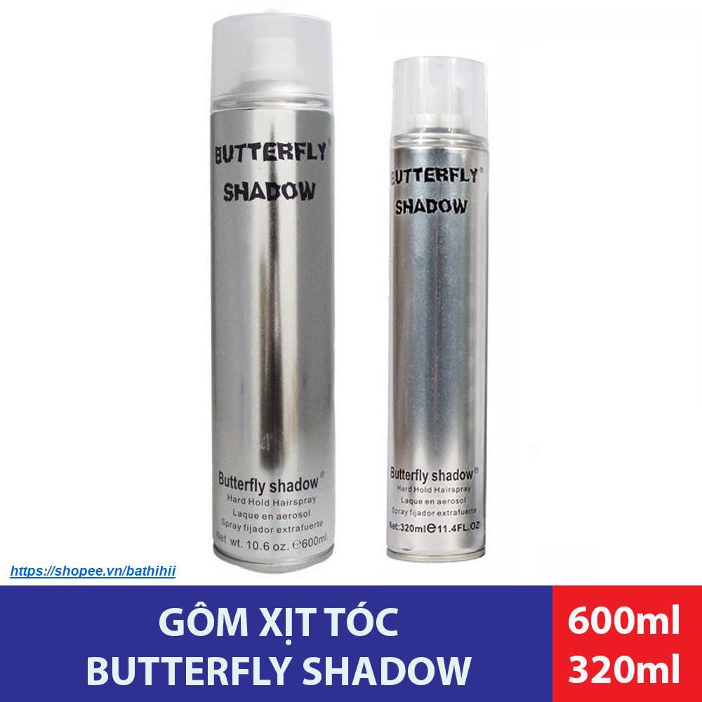 [Chính Hãng] Gôm Xịt Tóc ButterFly Shadow 600ml ,320ml ⭐ FREESHIP ⭐ Hàng Nội Địa Trung Quốc ⭐ Giữ Nếp Đẹp Trai ⭐