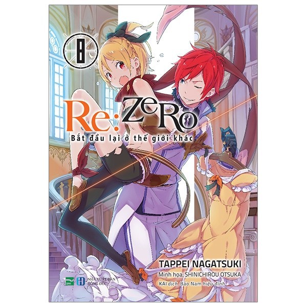 Sách Re:Zero - Lẻ tập 1 - 11 - Bắt đầu lại ở thế giới khác - Light Novel - IPM - 1 2 3 4 5 6 7 8 9 10 11