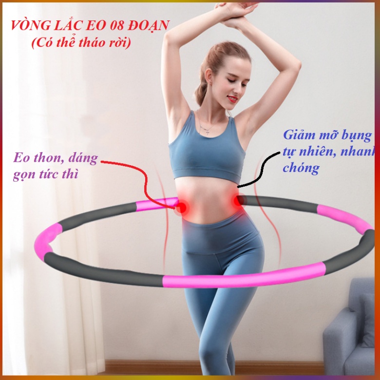 VÒNG LẮC GIẢM EO TAN MỠ BỤNG 08 ĐOẠN/VÒNG CÓ THỂ THÁO RỜI CAO CẤP