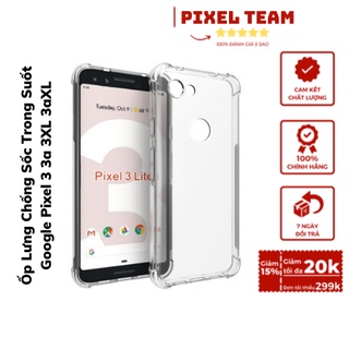 Ốp lưng google pixel 3 3xl 3a 3axl chống sốc dẻo trong suốt