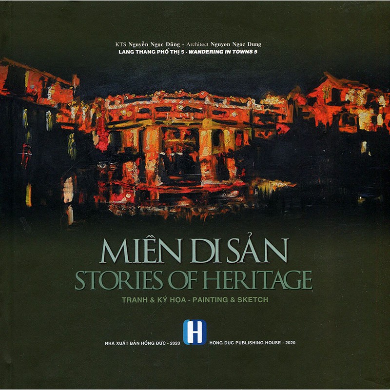 Sách - Miền Di Sản (Tranh & Ký Họa - Song Ngữ Việt Anh)