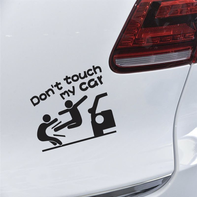 Decal DON'T TOUCH MY CAR trang trí xe hơi ô tô vui nhộn TRÁNH RA NÉ XA XE TA MAU KHÔNG OÁNH BÂY GIỜ!!!