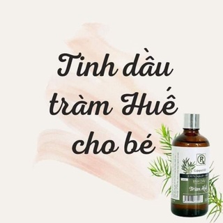 Tinh dầu tràm huế hồng tâm