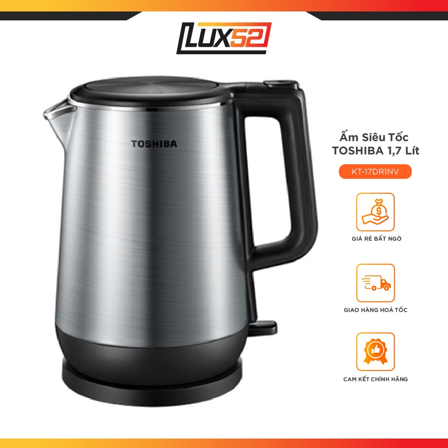Bình đun siêu tốc TOSHIBA KT-17DR1NV-Bảo Hành Chính Hãng