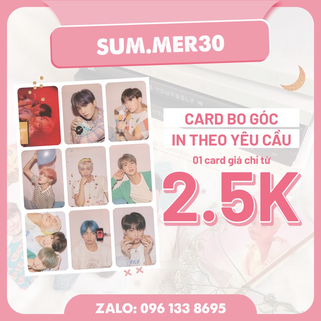 Sum.mer30 - SET 10 CARD BO GÓC in 2 mặt (55x88mm) - in ảnh kpop, gia đình theo yêu cầu - làm quà tặng