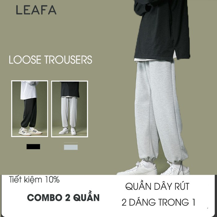 [COMBO] Set 2 Quần Jogger Thể Thao Ống Rộng Nam Nữ Phong Cách Hàn Quốc Rút Gấu 2 Dáng Trong 1 Thời Trang LEAFA QJ21C