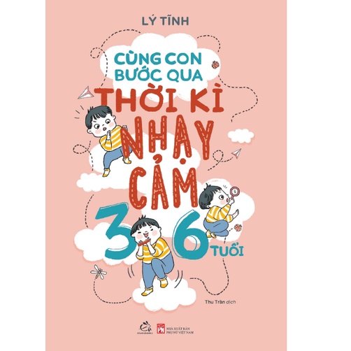 Sách Combo Mẹ luôn đồng hành cùng con+Cùng con học nói+Cùng con bước qua thời kỳ nhạy cảm+Cùng con bước qua tiểu học