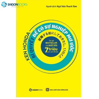 SÁCH: Bí quyết để có sự nghiệp mơ ước - Tác giả Ken HonDa